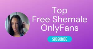 free trans only fans|⚧️ Top 10 Free Shemale Onlyfans & Best Free TS OnlyFans。